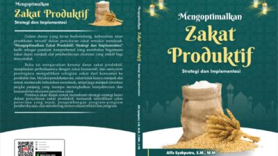 Dosen Rokania Alfa Syahputra Terbitkan Buku Mengoptimalkan Zakat Produktif Strategi dan Implementasi